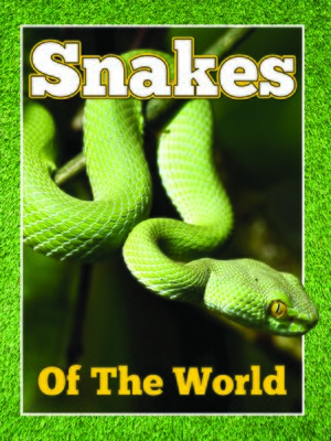 cover image of Snakes of the World